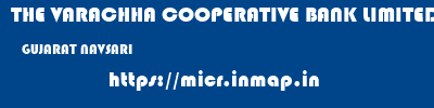 THE VARACHHA COOPERATIVE BANK LIMITED  GUJARAT NAVSARI    micr code